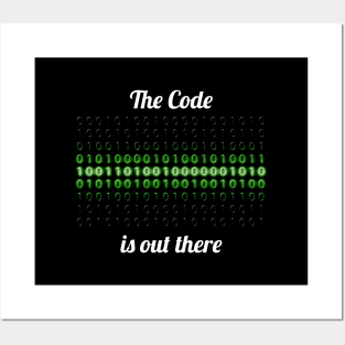 The Code is out there Posters and Art